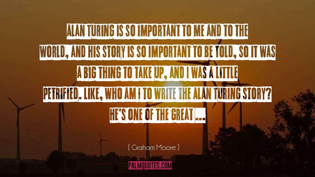 Alan Turing quotes by Graham Moore