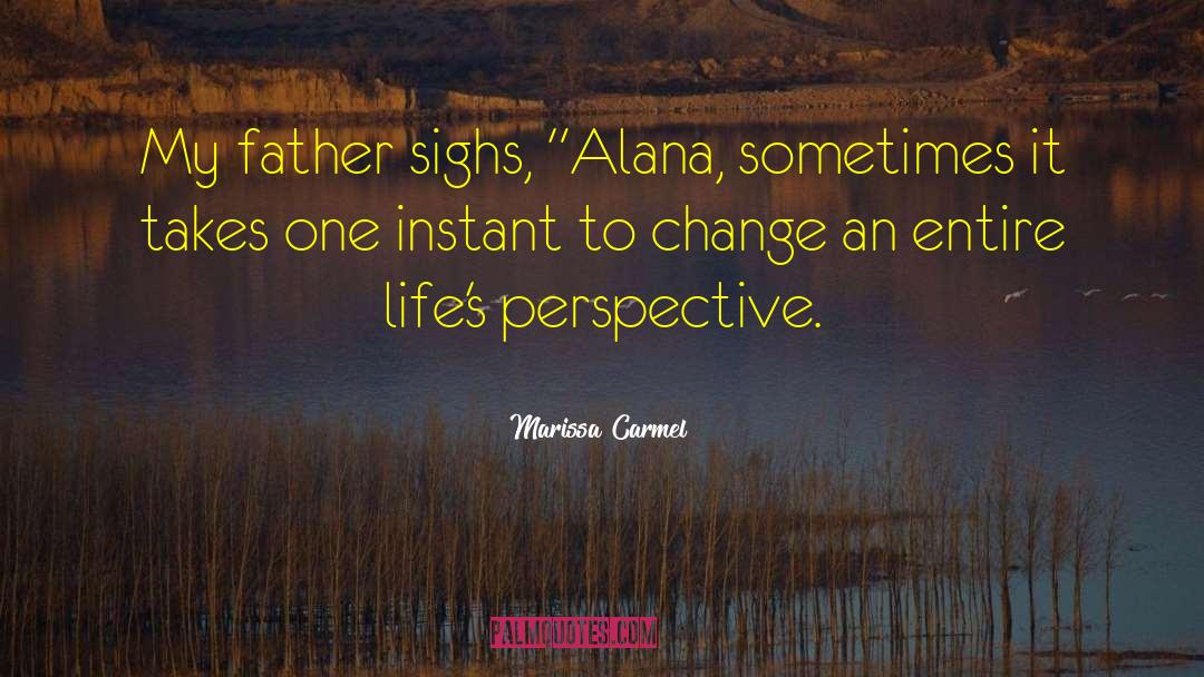 Alana quotes by Marissa Carmel