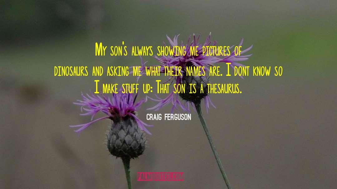 Alane Ferguson quotes by Craig Ferguson