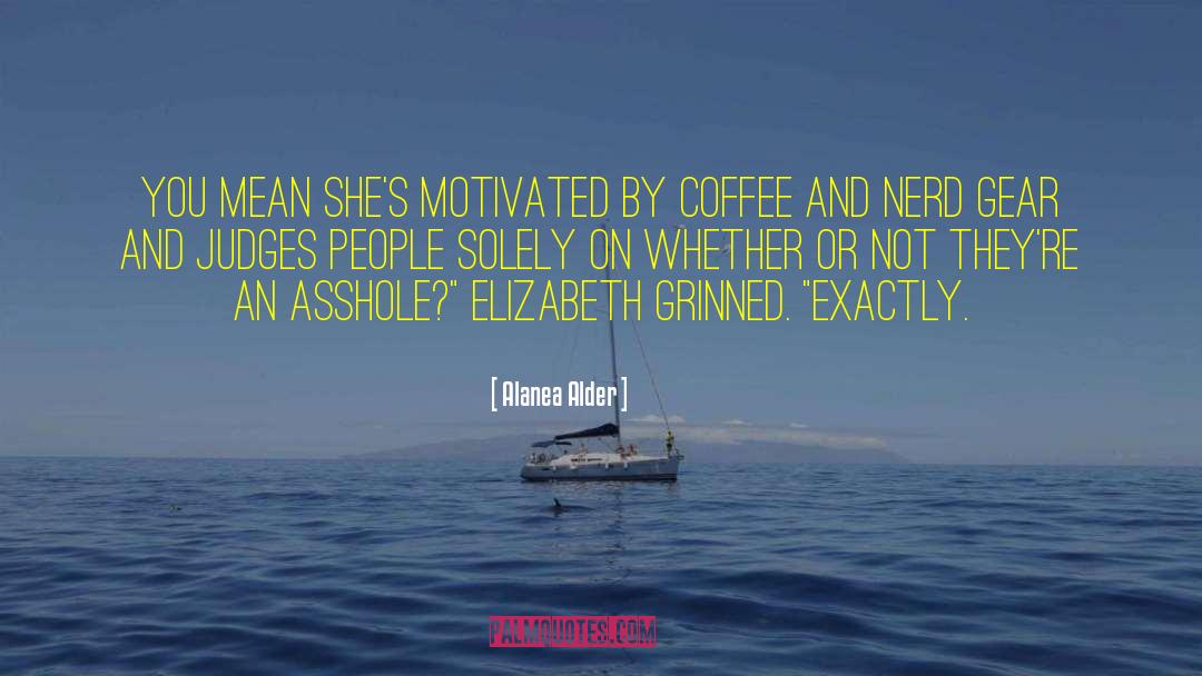 Alanea Alder quotes by Alanea Alder