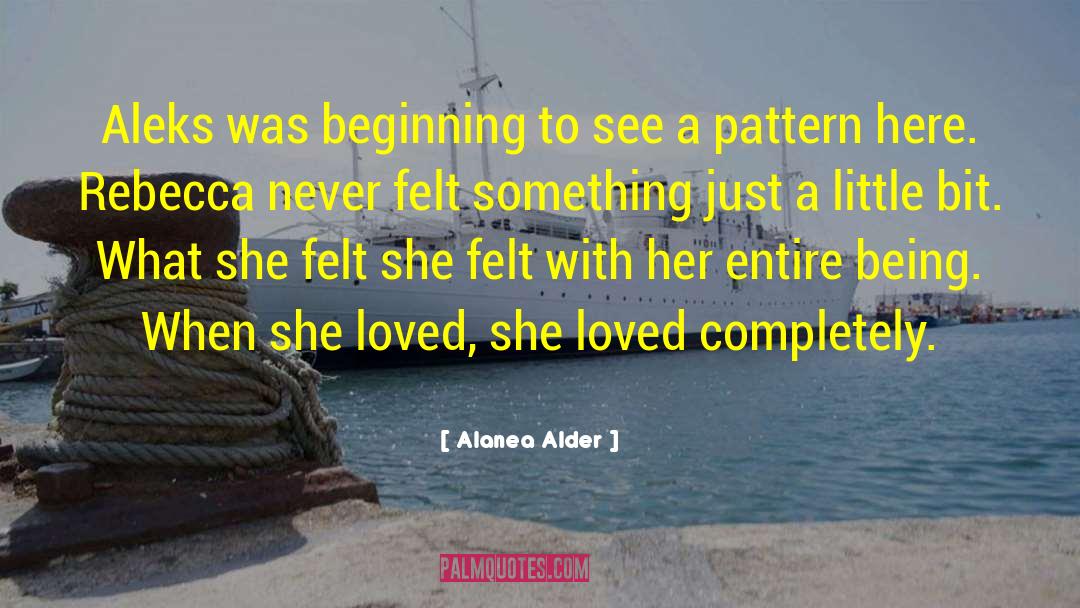 Alanea Alder quotes by Alanea Alder