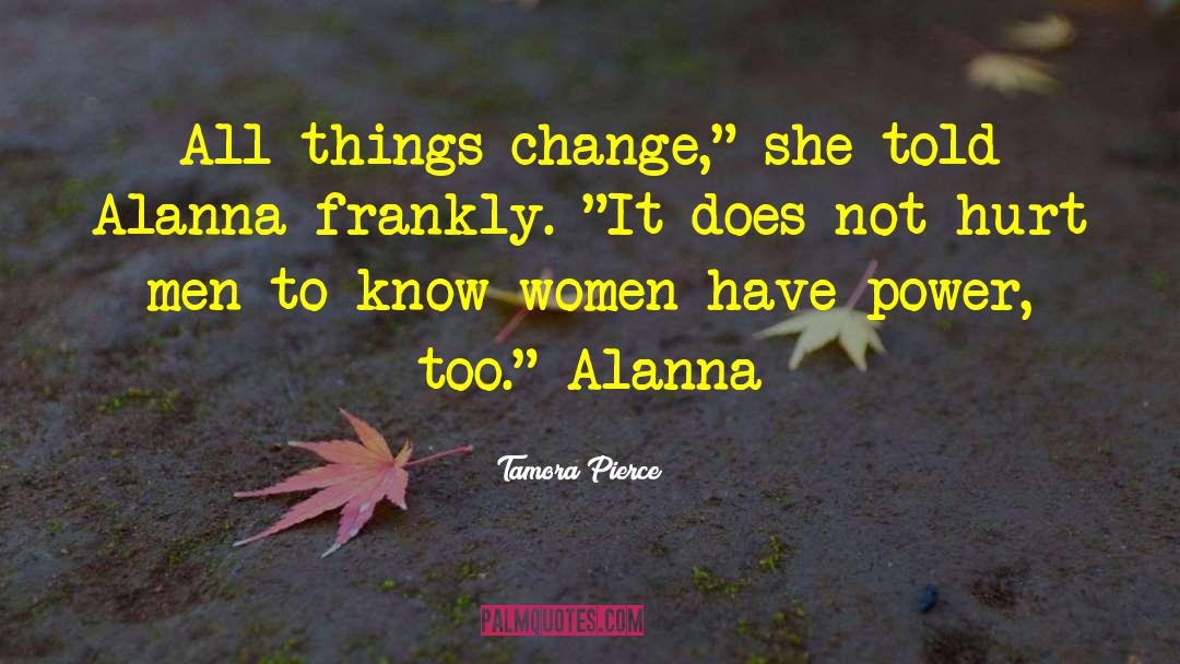 Alanna quotes by Tamora Pierce