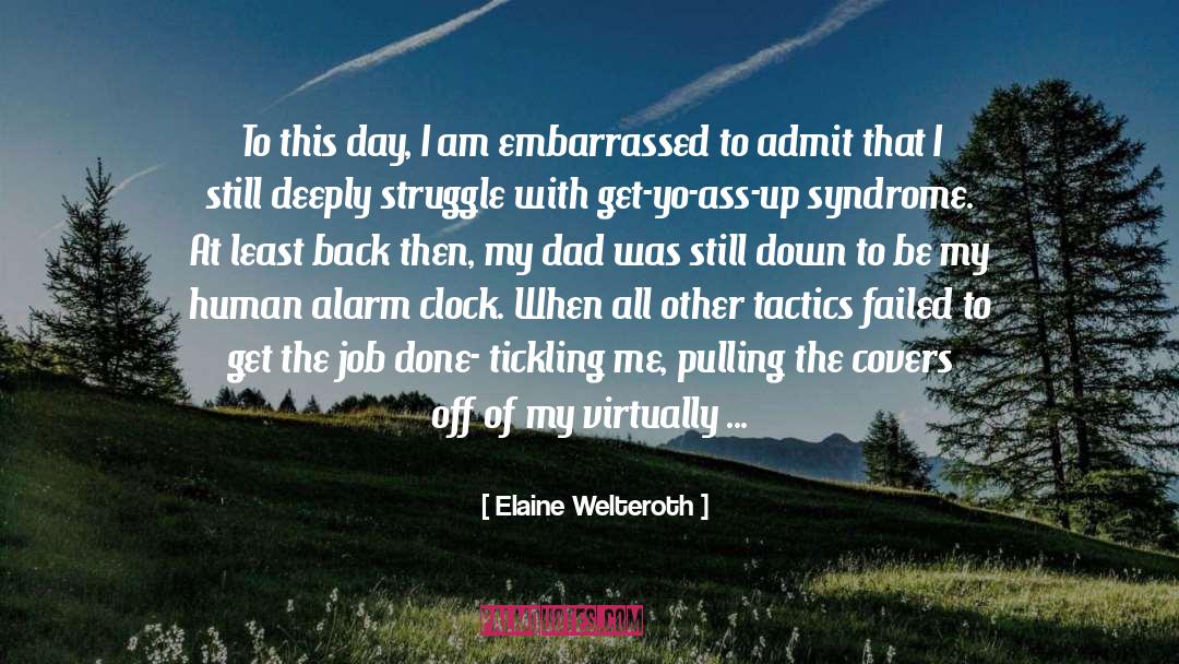 Alarm Clock quotes by Elaine Welteroth