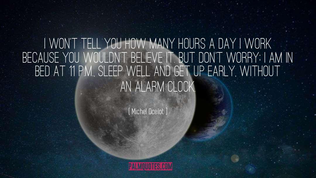 Alarm Clock quotes by Michel Ocelot