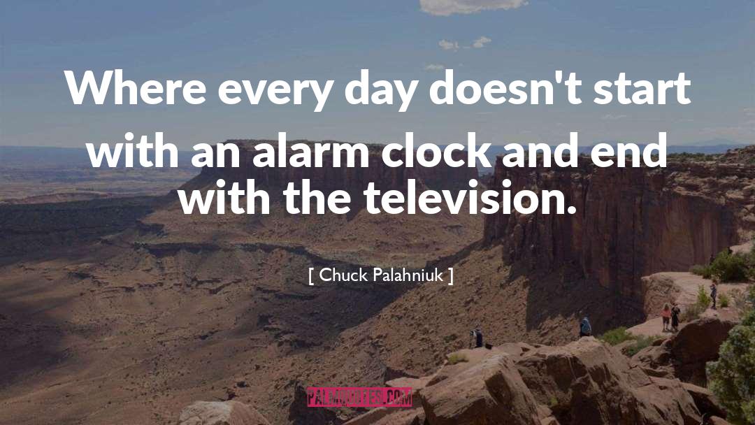 Alarm Clock quotes by Chuck Palahniuk