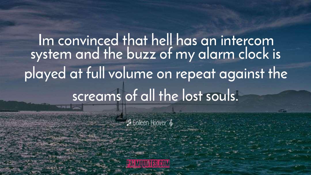 Alarm Clock quotes by Colleen Hoover