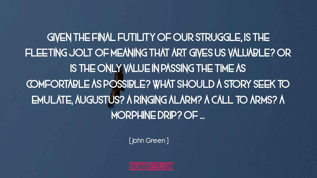 Alarm quotes by John Green