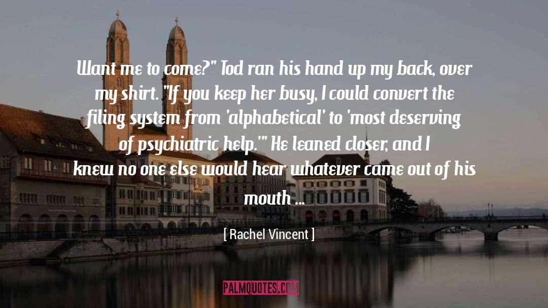 Alarm System quotes by Rachel Vincent