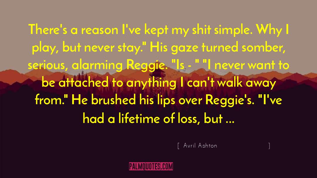 Alarming quotes by Avril Ashton