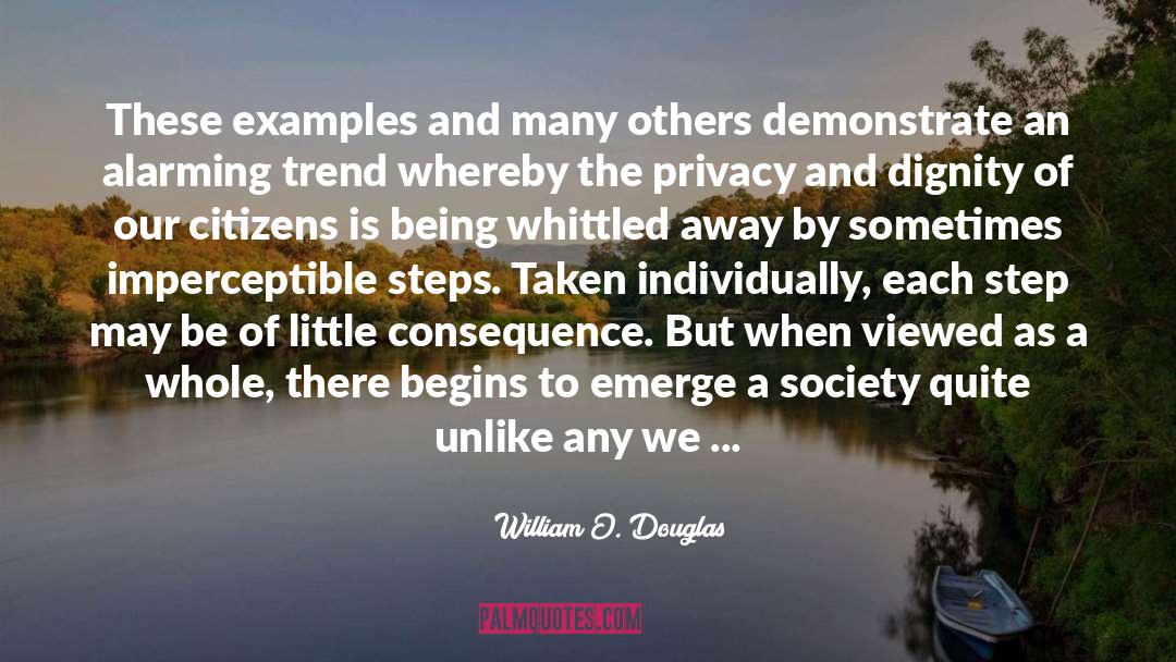 Alarming quotes by William O. Douglas