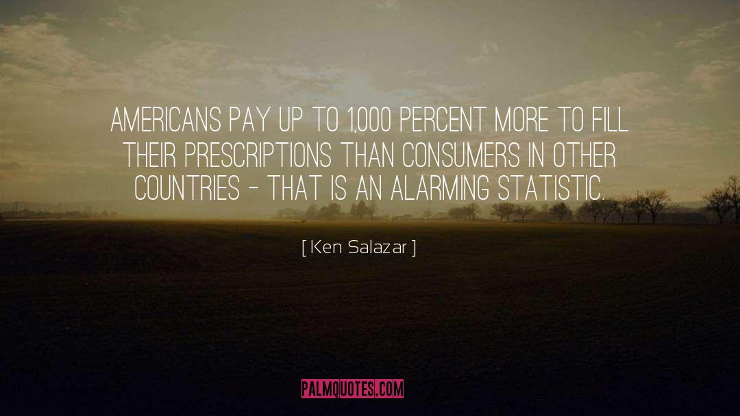 Alarming quotes by Ken Salazar