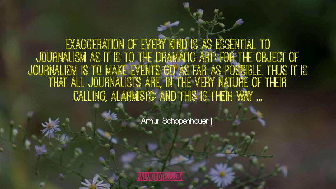 Alarmists quotes by Arthur Schopenhauer