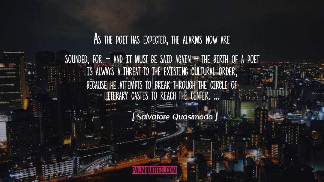 Alarms quotes by Salvatore Quasimodo