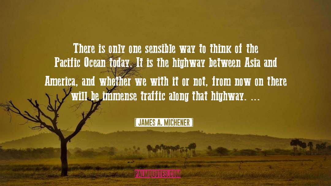 Alaska By James A Michener quotes by James A. Michener