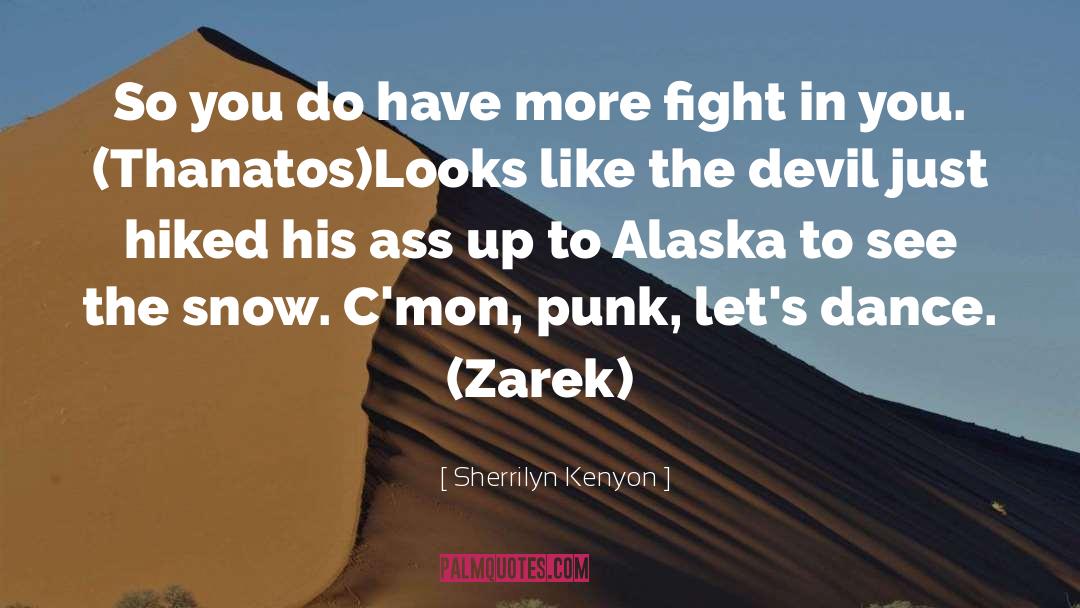 Alaska quotes by Sherrilyn Kenyon