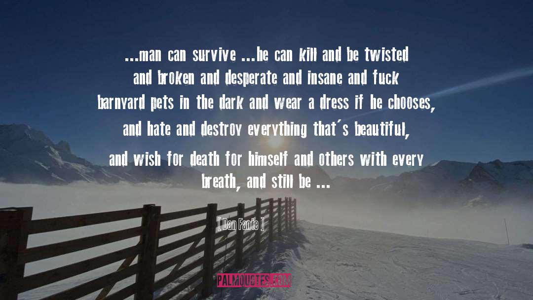 Alaska Young S Death Wish quotes by Dan Fante