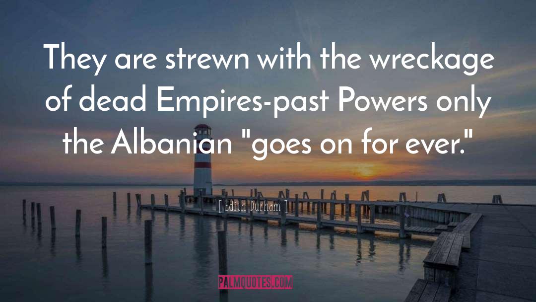 Albanian quotes by Edith Durham