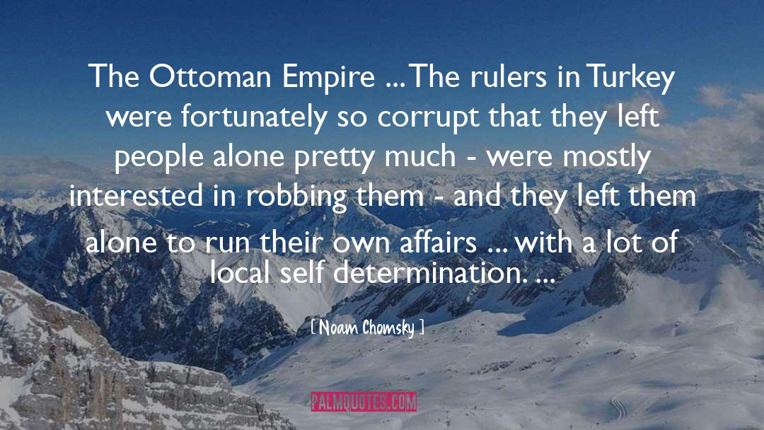 Albanians In Ottoman quotes by Noam Chomsky