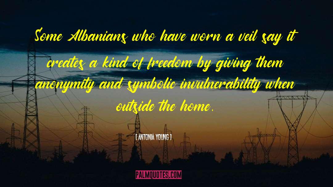 Albanians quotes by Antonia Young