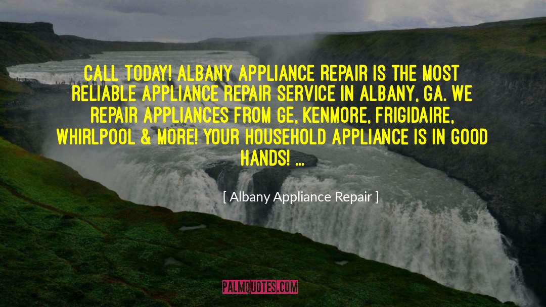 Albany Appliance Repair quotes by Albany Appliance Repair