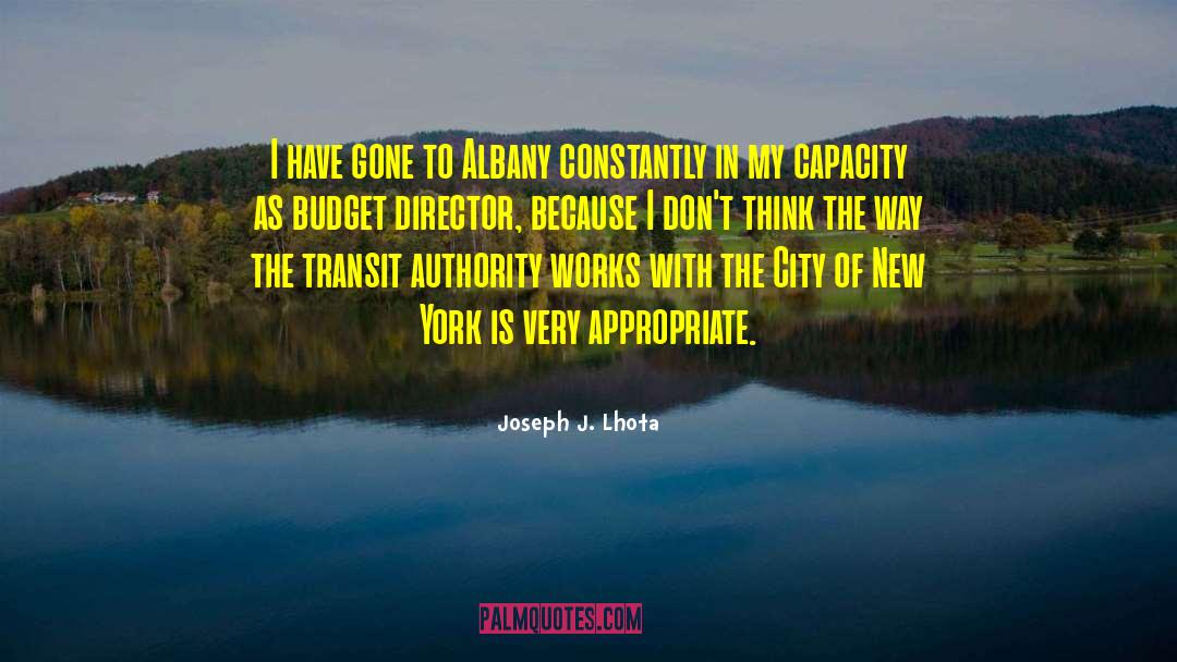 Albany quotes by Joseph J. Lhota