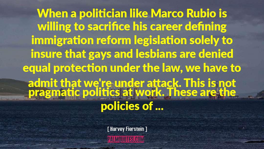 Albarado Law quotes by Harvey Fierstein