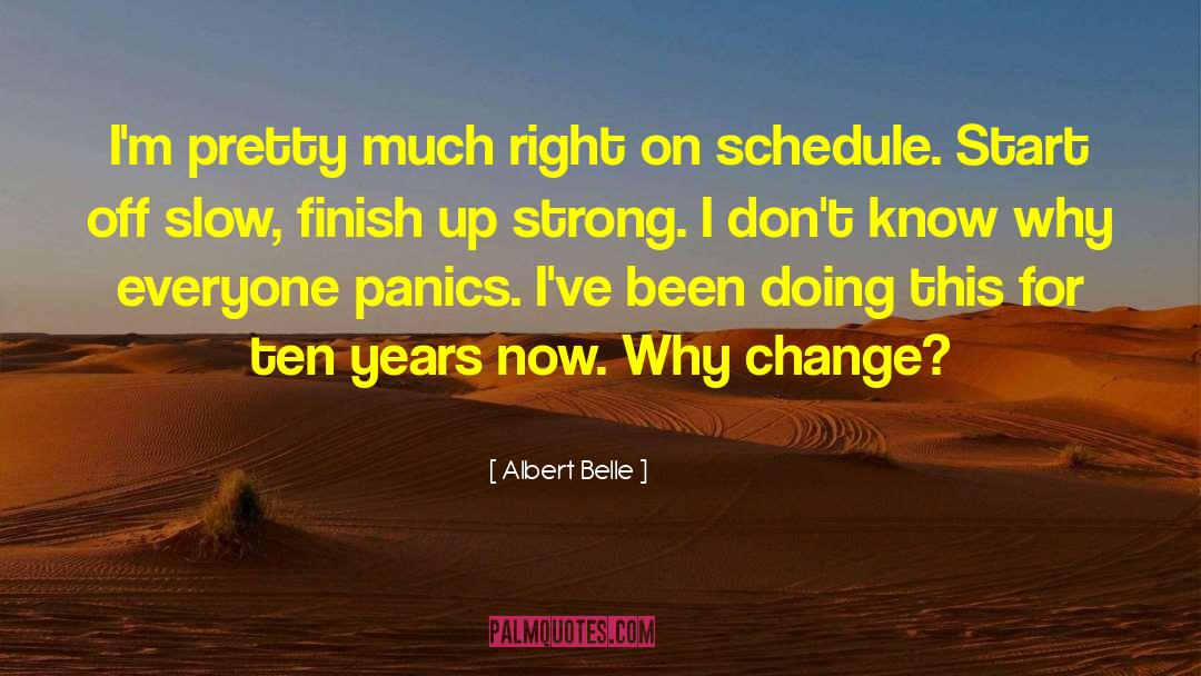 Albert Belle quotes by Albert Belle