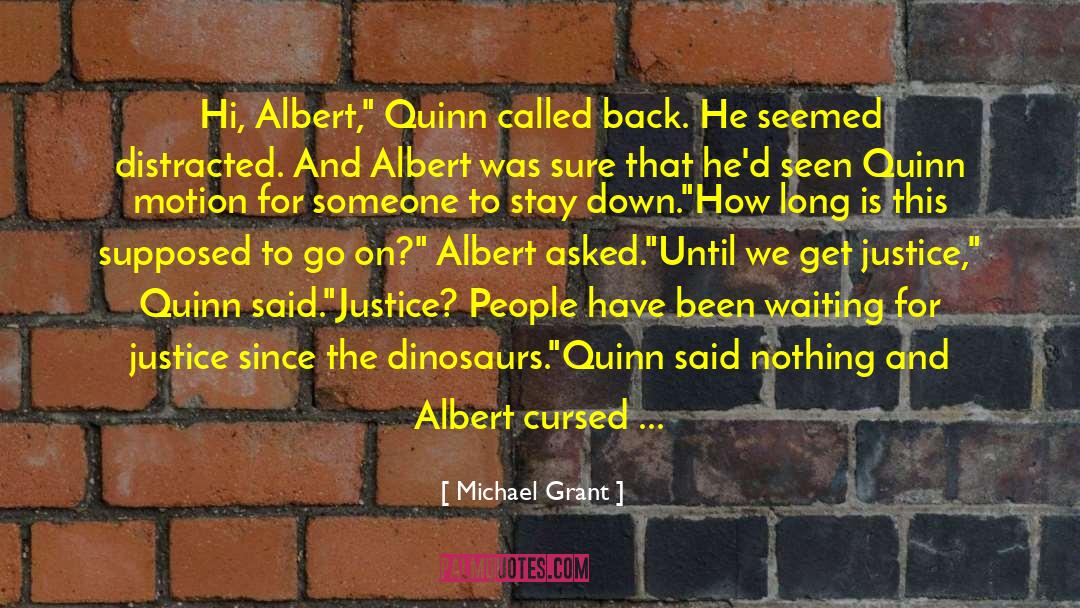 Albert Hillsborough quotes by Michael Grant