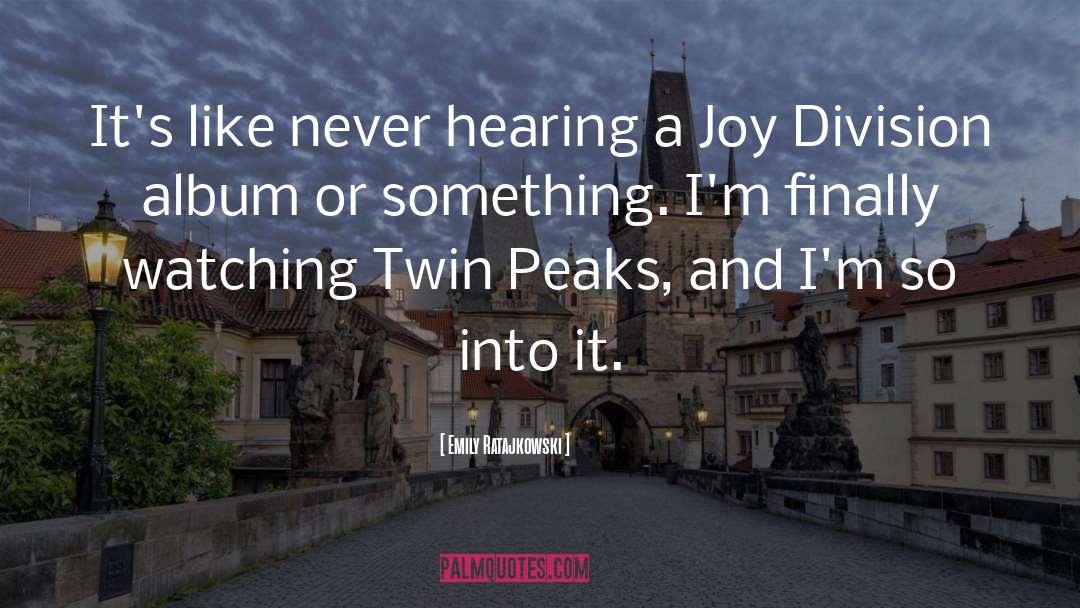 Albert Rosenfield Twin Peaks quotes by Emily Ratajkowski