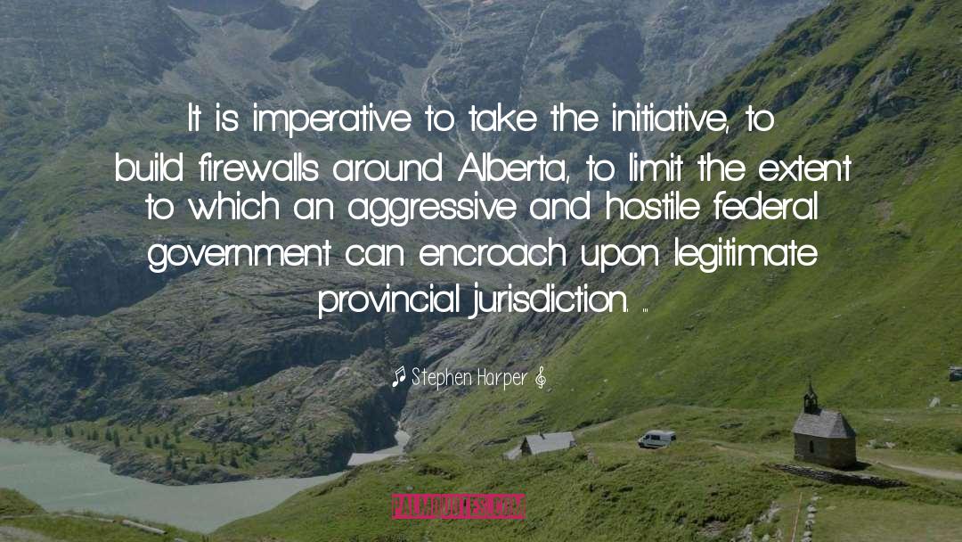 Alberta quotes by Stephen Harper