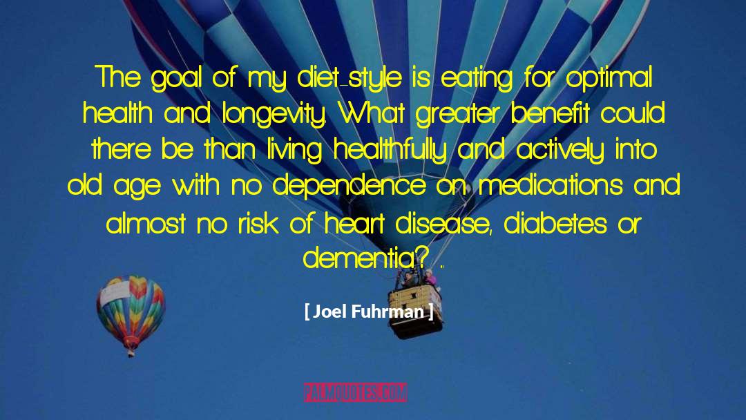 Albisser Am Optimal Diabetes quotes by Joel Fuhrman