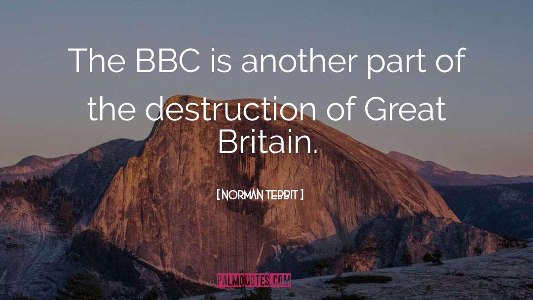 Albrite Bbc quotes by Norman Tebbit