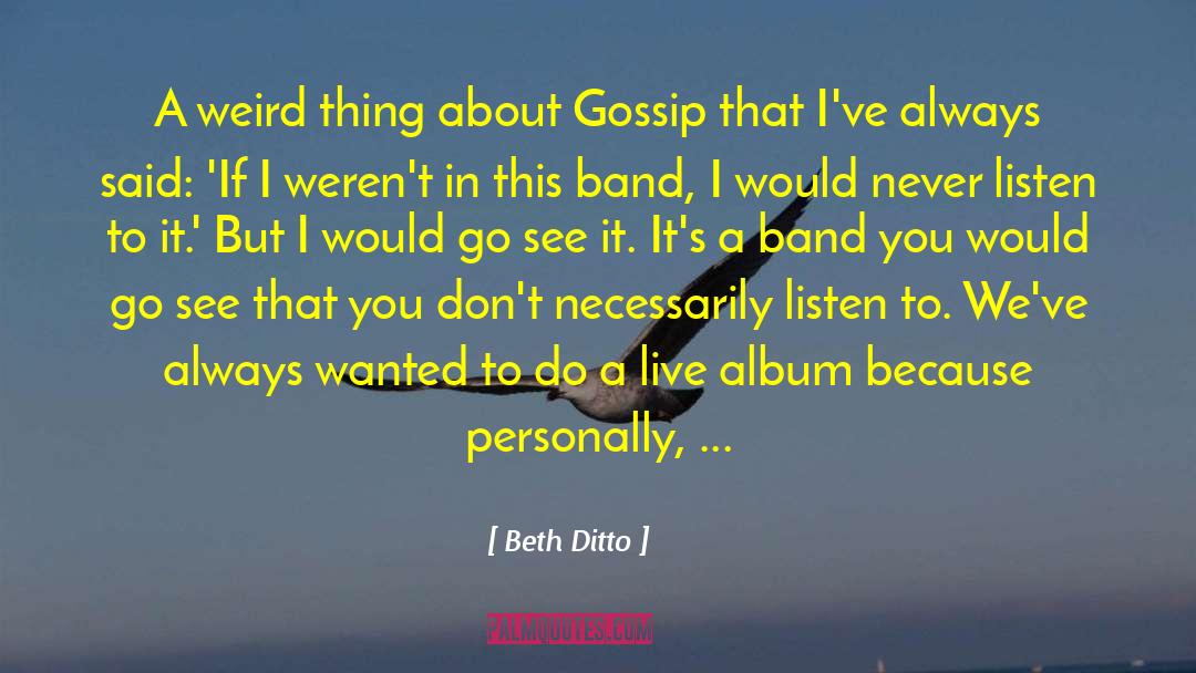 Album Covers quotes by Beth Ditto