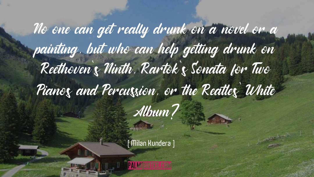Albums quotes by Milan Kundera