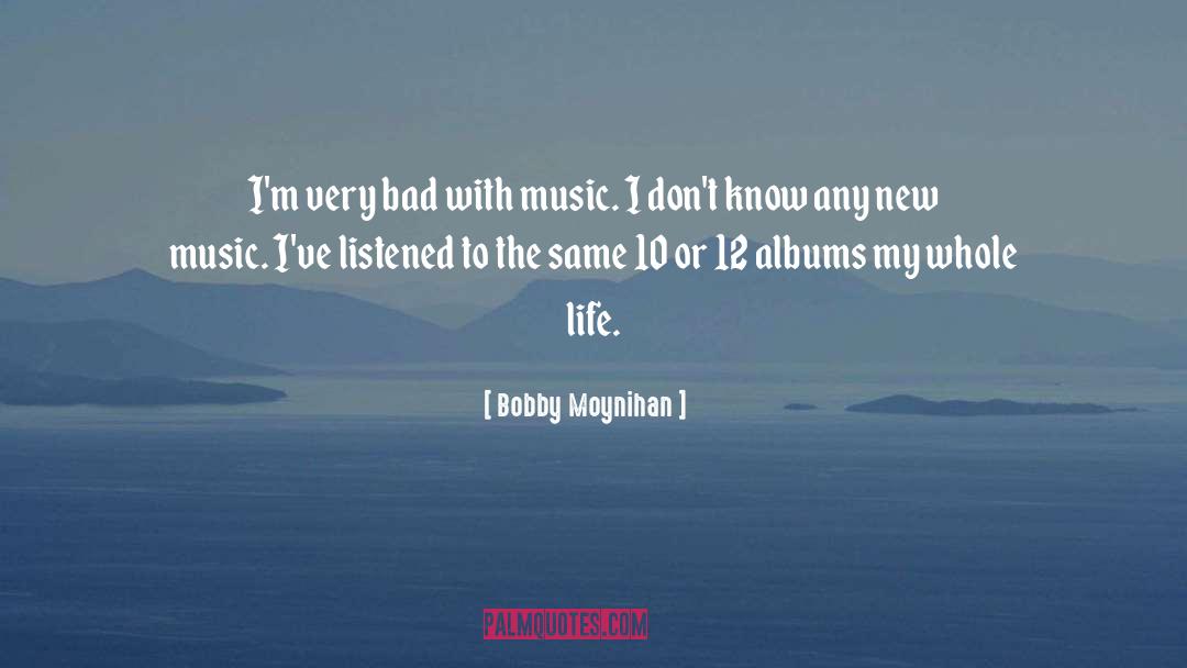 Albums quotes by Bobby Moynihan