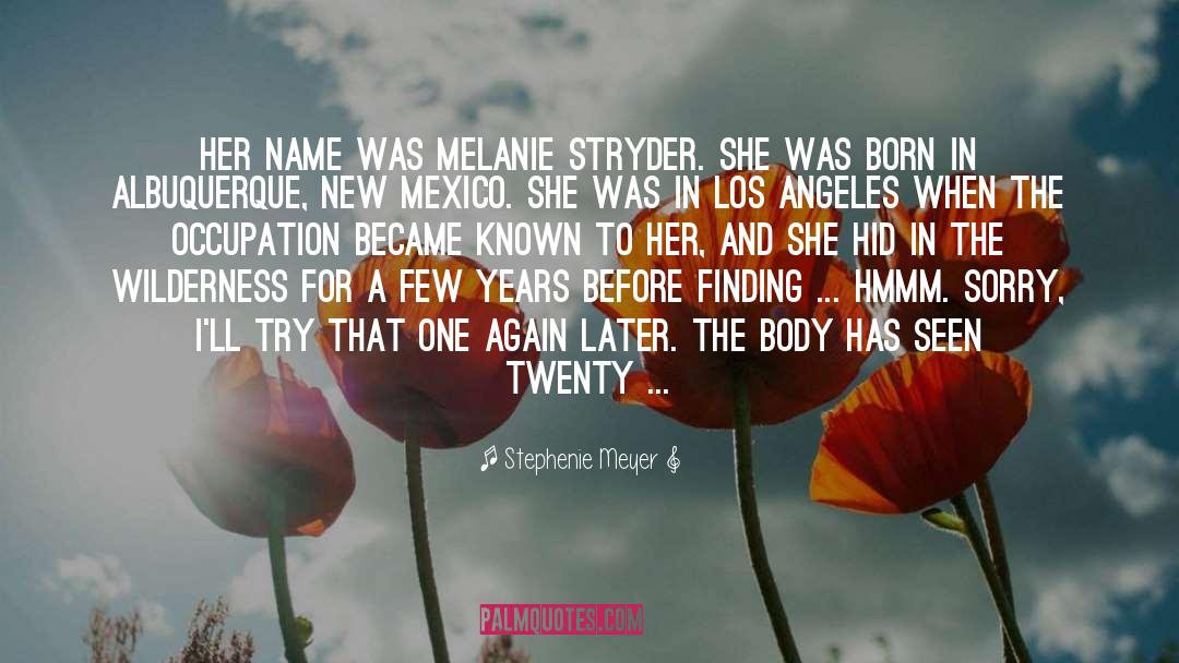 Albuquerque quotes by Stephenie Meyer