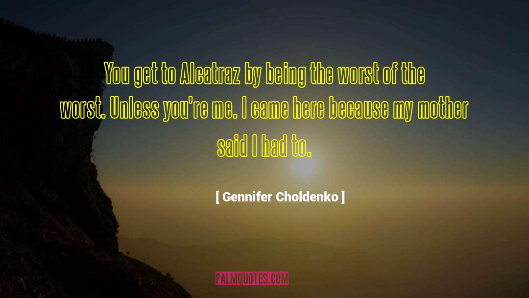 Alcatraz quotes by Gennifer Choldenko