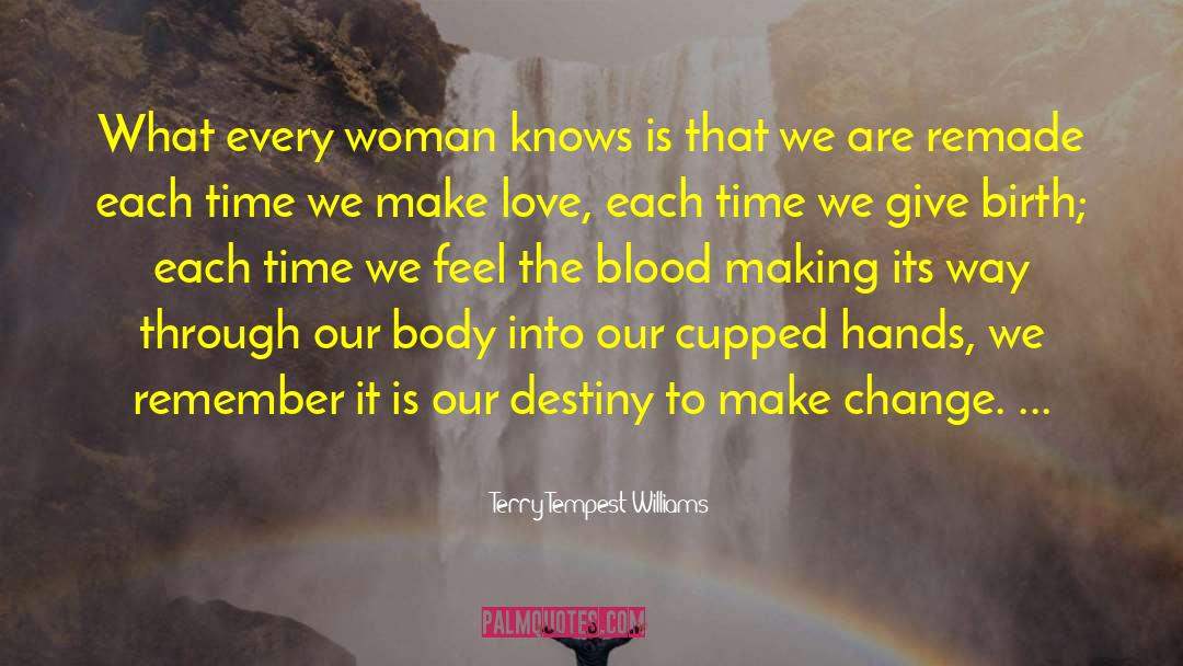 Alchemical Love quotes by Terry Tempest Williams