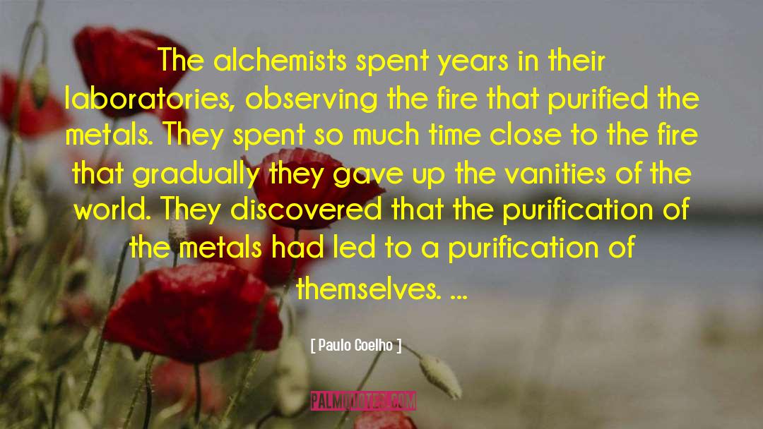 Alchemists quotes by Paulo Coelho