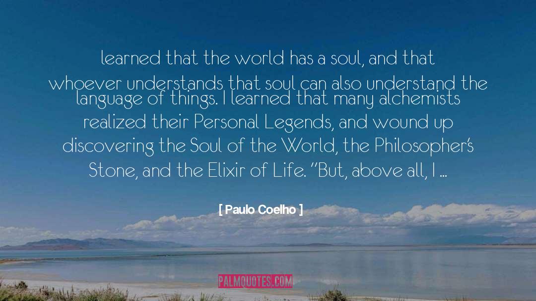 Alchemists quotes by Paulo Coelho