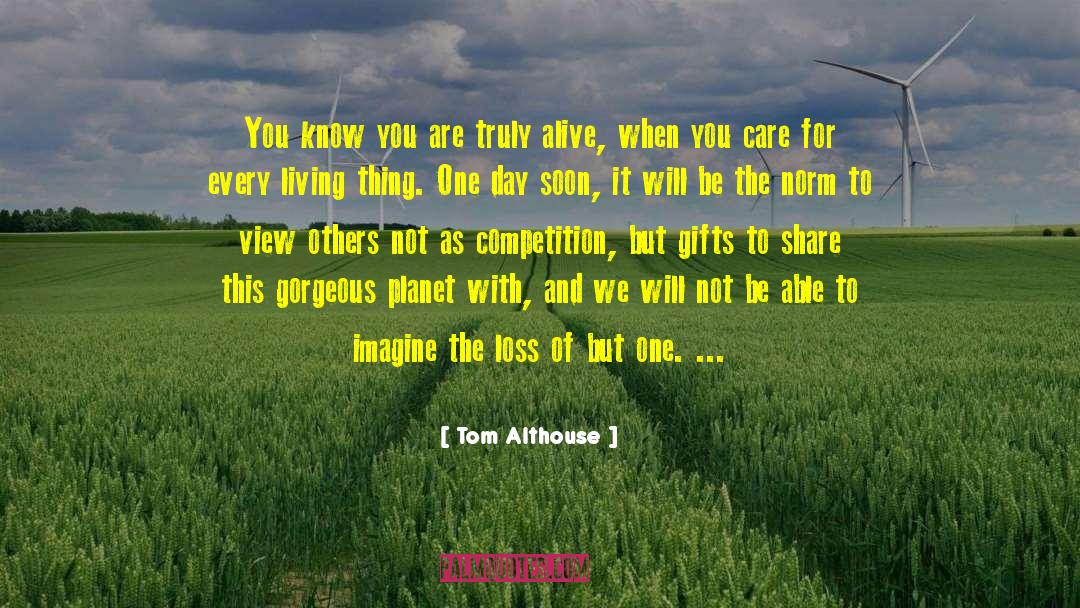 Alchemy For The World quotes by Tom Althouse