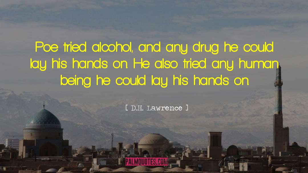 Alcohol Addiction quotes by D.H. Lawrence