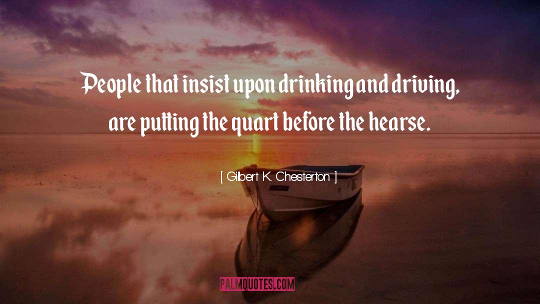Alcohol Drinking quotes by Gilbert K. Chesterton