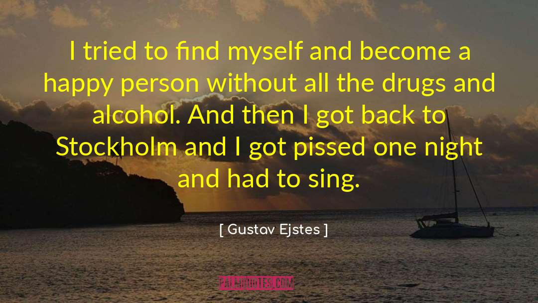 Alcohol Drinking quotes by Gustav Ejstes