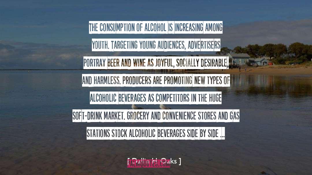 Alcohol Drinking quotes by Dallin H. Oaks