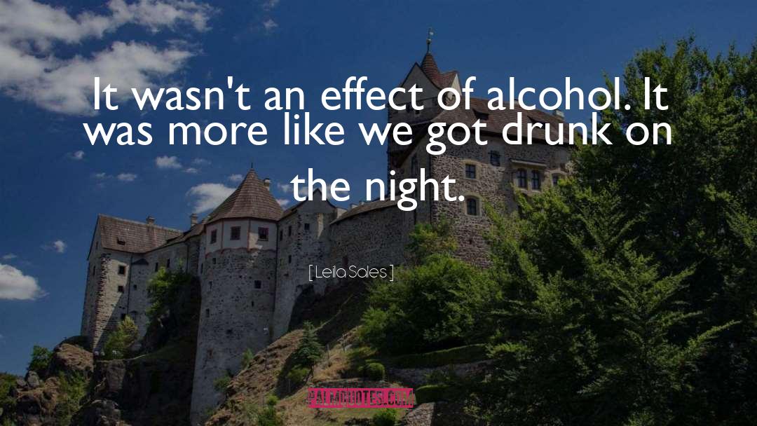 Alcohol quotes by Leila Sales
