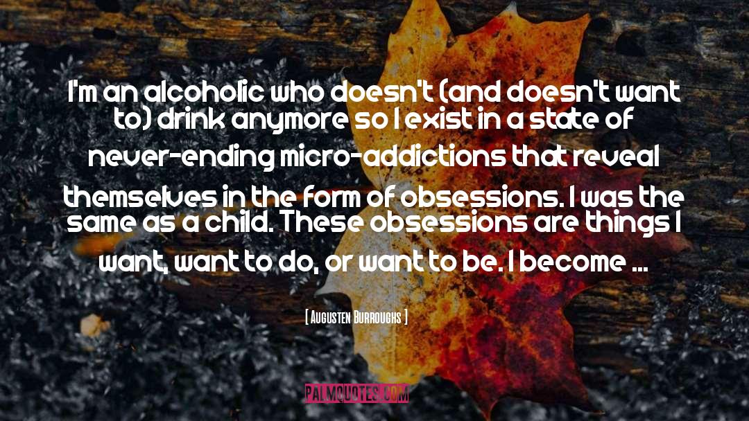 Alcoholic Beverages quotes by Augusten Burroughs
