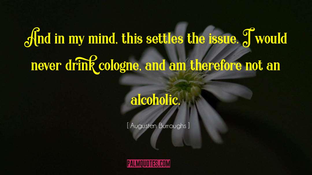 Alcoholic Humor Prescription quotes by Augusten Burroughs