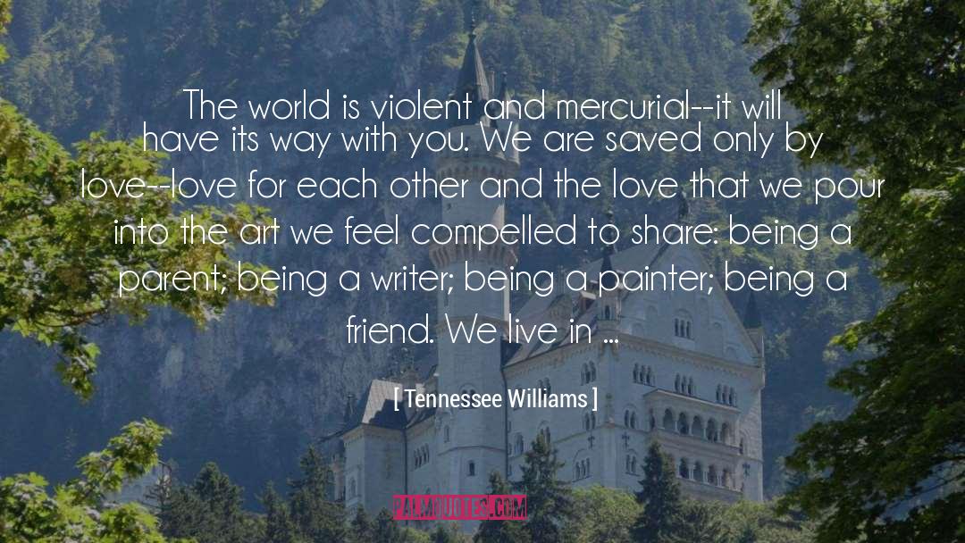 Alcoholic Parent quotes by Tennessee Williams