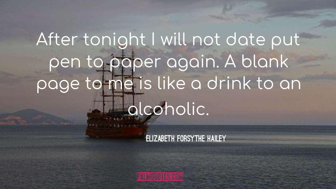 Alcoholic quotes by Elizabeth Forsythe Hailey